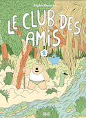 Club des Amis (Le), t. 01